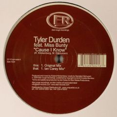 Tyler Durden Feat. Miss Bunty - Tyler Durden Feat. Miss Bunty - Cause I Know - Elan 24