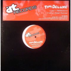 Tim Deluxe - Tim Deluxe - Reflections - At Records