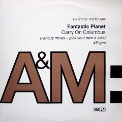 Fantastic Planet - Fantastic Planet - Carry On Columbus - A&M Records