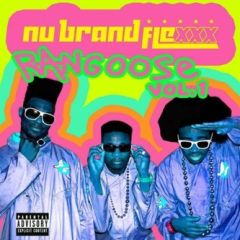 Nu Brand Flexxx - Nu Brand Flexxx - Rangoose Volume 1 - Rangoose