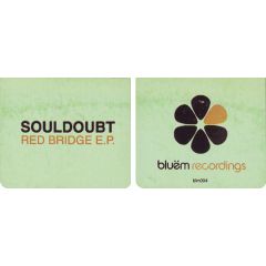 Souldoubt - Souldoubt - Red Bridge EP - Bluem