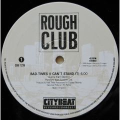 Rough Club - Rough Club - Bad Times - Citybeat
