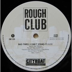 Rough Club - Rough Club - Bad Times - Citybeat