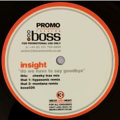 Insight - Insight - Do We Have To Say Goodbye - Boss