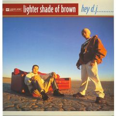 Lighter Shade Of Brown - Hey DJ - Loveland