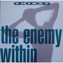 Thirst - Thirst - The Enemy Within - TEN