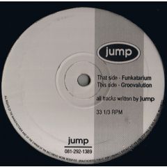 Jump - Jump - Funkatarium / Groovalution - Not On Label