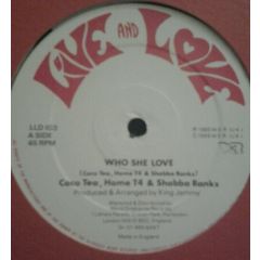 Coco Tea / Home Tea 4 / Shabba Ranks - Coco Tea / Home Tea 4 / Shabba Ranks - Who She Love - Live And Love