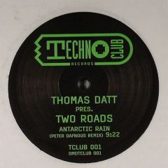 Thomas Datt - Thomas Datt - Antarctic Rain - Technoclub Records