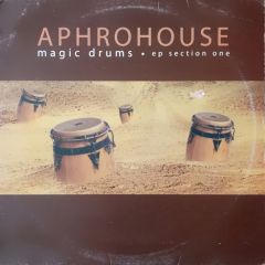 Aphrohouse - Aphrohouse - Magic Drums EP Section One - Family Affair