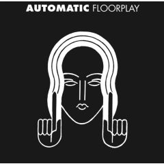 Floorplay - Floorplay - Automatic - Transient Records
