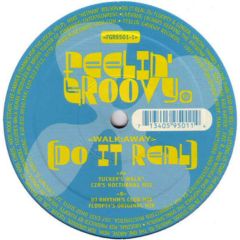 Do It Real - Do It Real - Walk Away - Feelin' Groovy records