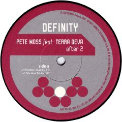 Pete Moss Feat Terra Deva - Pete Moss Feat Terra Deva - After 2 - Definity