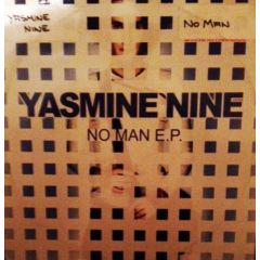 Yasmine Nine - Yasmine Nine - No Man EP - Contrasena