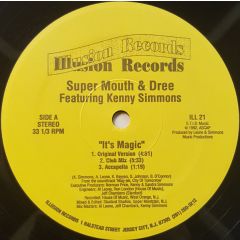 Super Mouth & Dree Featuring Kenny Simmons - Super Mouth & Dree Featuring Kenny Simmons - It's Magic - Illusion Records
