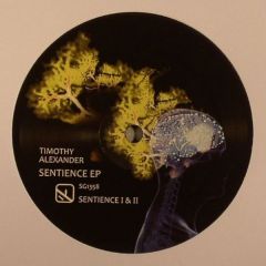 Timothy Alexander - Timothy Alexander - Sentience - Sonic Groove
