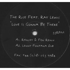 The Rise Ft Ray Lewis - The Rise Ft Ray Lewis - Love Is Gonna Be There - Cerious