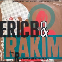 Eric B. & Rakim - Eric B. & Rakim - The R (Work, Rest & Play) - MCA