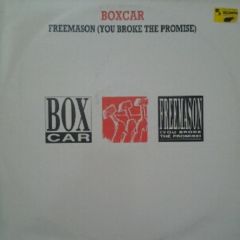 Boxcar - Boxcar - Freemason (You Broke The Promise) - Arista