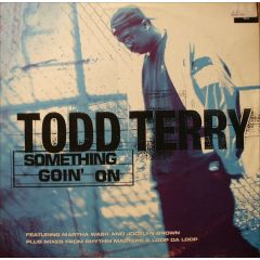 Todd Terry - Todd Terry - Something Goin' On - Manifesto