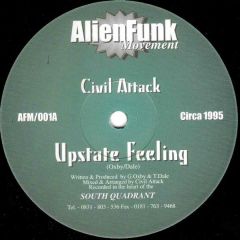 Civil Attack - Civil Attack - Upstate Feeling - Alien Funk Movement