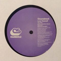Overstreet - Overstreet - Lose Yourself - Clubsole Records