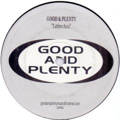 Good & Plenty - Latino Azul - Good & Plenty 