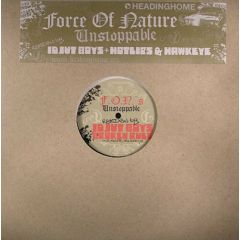 Force Of Nature - Force Of Nature - Unstoppable - Headinghome Recordings 10