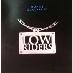 Monkz - Monkz - Goggles EP - Lowriders
