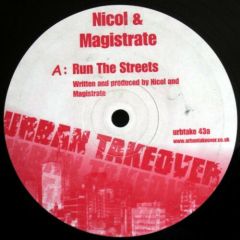 Majistrate & DJ Nicol - Majistrate & DJ Nicol - Run The Streets - Urban Takeover