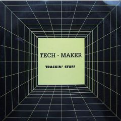 Tech - Maker - Tech - Maker - Trackin' Stuff - Technology