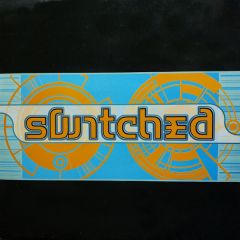 Switched Kru - Switched Kru - Switched - Switched