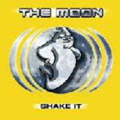 The Moon - The Moon - Shake It - Byte Progressive Uk
