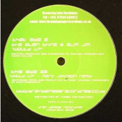 The Alien Thing & Slim Jim - The Alien Thing & Slim Jim - Would U? - Braindamage