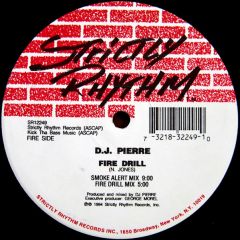 DJ Pierre - DJ Pierre - Blazing Inferno / Fire Drill - Strictly Rhythm