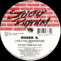 Rogert S - Rogert S - Livin 4 The Underground - Strictly Rhythm