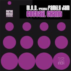 M.O.D Presents Family Jam - M.O.D Presents Family Jam - Cocktail Chant - Purple Music Tracks