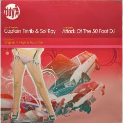 Captain Tinrib & Sol Ray - Captain Tinrib & Sol Ray - Attack Of The 50Ft DJ - Tidy Trax