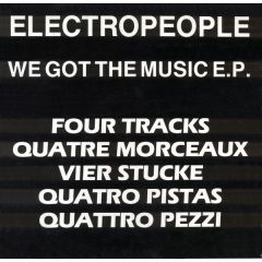 Electropeople - Electropeople - We Got The Music EP - Lime Street Records