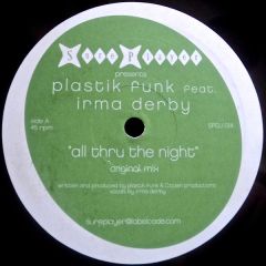 Plastik Funk Feat Irma Derby - Plastik Funk Feat Irma Derby - All Thru The Night - Sure Player