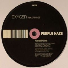Purple Haze - Purple Haze - Adrenaline - Oxygen
