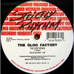 The Gloo Factory - The Gloo Factory - The Hoe Down - Strictly Rhythm