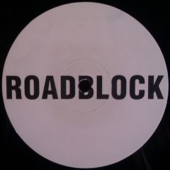 Roadblock - Roadblock - Are You Ready For This? - White