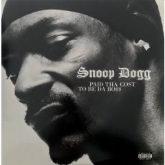 Snoop Dogg - Snoop Dogg - Paid Tha Cost To Be Da Bo$$ - Capitol