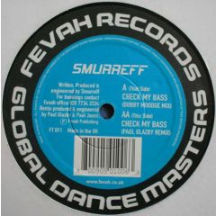 Smurref - Smurref - Check My Bass - Fevah Records