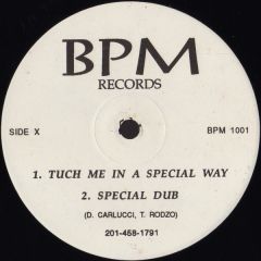 Dave Carlucci & T Rodzo - Dave Carlucci & T Rodzo - Tuch Me In A Special Way - Bpm Records