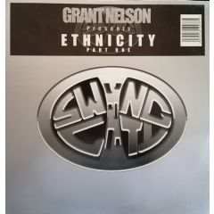 Grant Nelson - Grant Nelson - Ethnicity (Part 1) - Swing City
