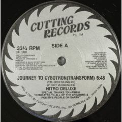 Nitro Deluxe - Nitro Deluxe - Journey To Cybotron - Cutting