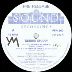 Debbie Sharp - Debbie Sharp - Zapped By Love - Sound Recordings