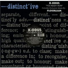 X-Odus - X-Odus - You Ready Now - Distinctive